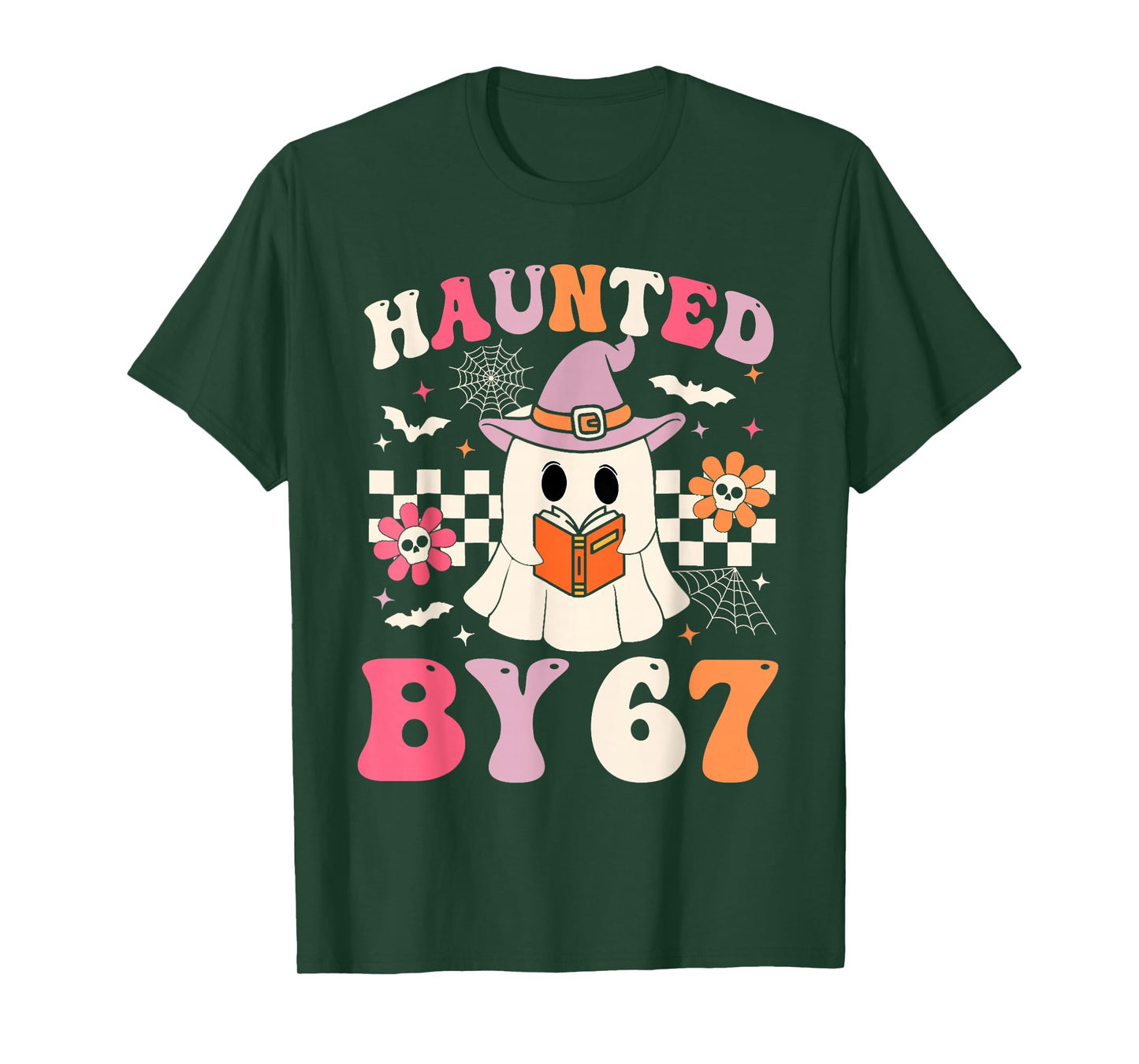 Haunted by 67 Meme Funny Six Seven 6 7 Halloween Teachers T-Shirt