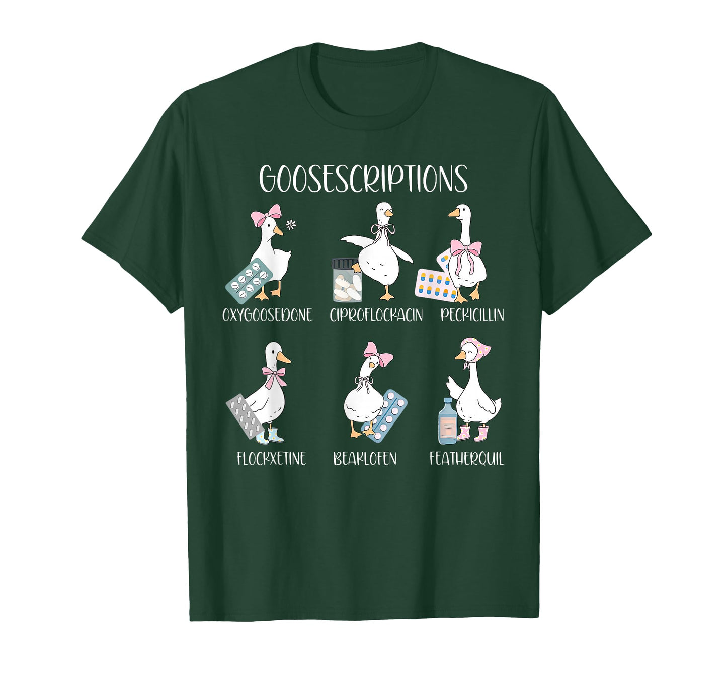 Goosescriptions Silly Goose Prescriptions Pharmacy Medical T-Shirt