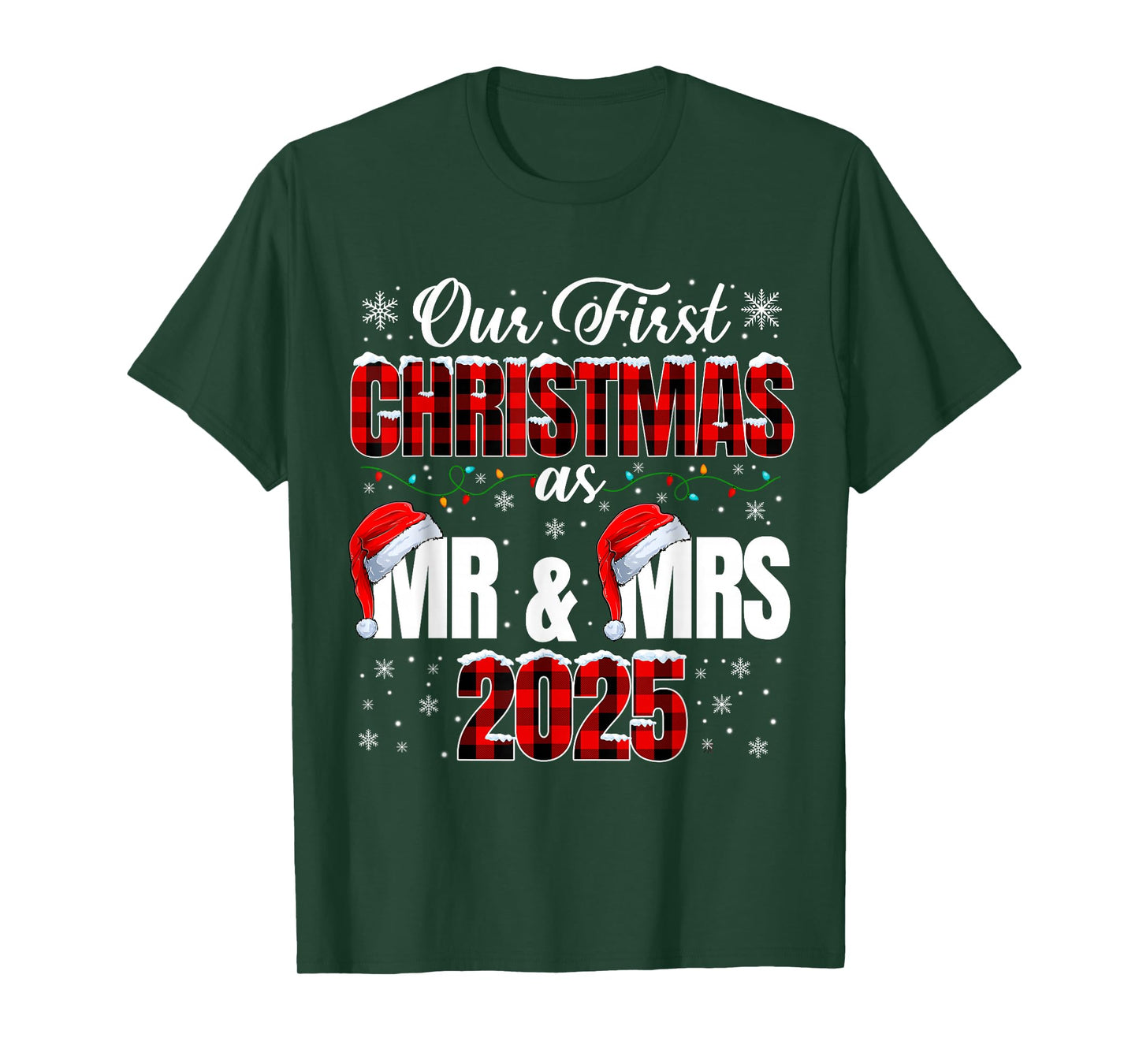 Our First Christmas As Mr and Mrs 2025 Couple Xmas Men Women T-Shirt