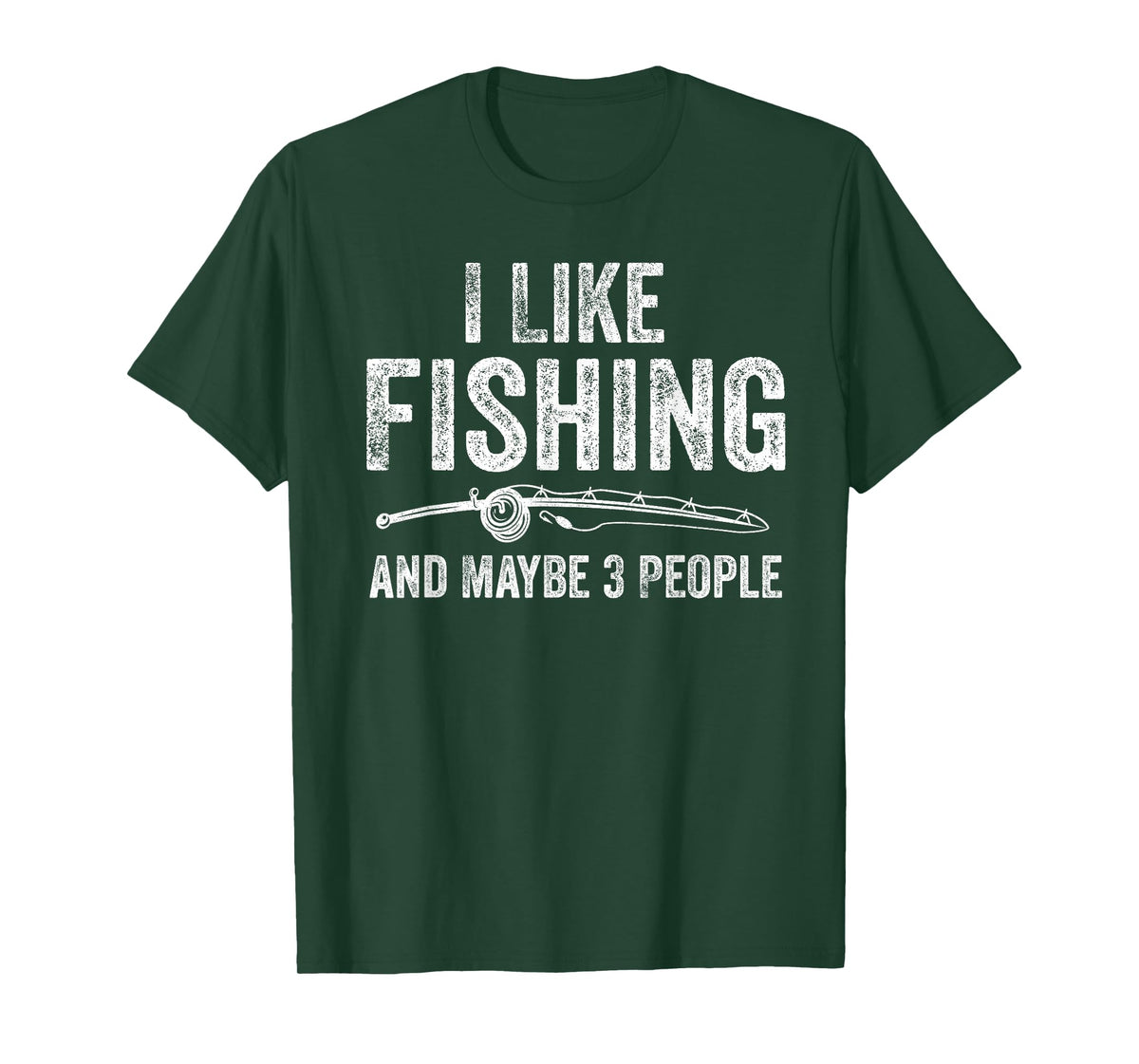 I Like Fishing and Maybe 3 People Funny Fisherman T-Shirt