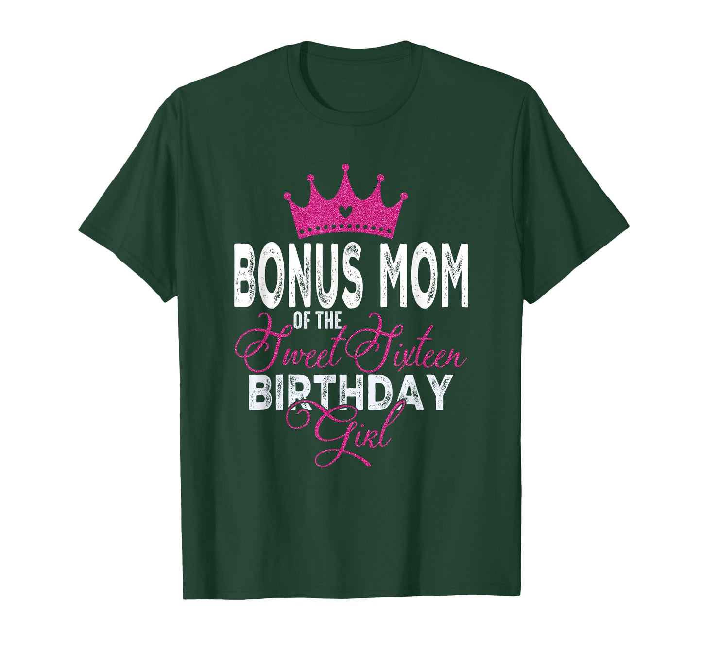 Bonus Mom of The Sweet Sixteen Bday Girl 16th Pink Crown T-Shirt