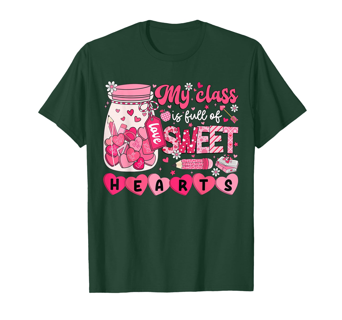 Teacher Valentines Day My Class is Full of Sweethearts Women T-Shirt