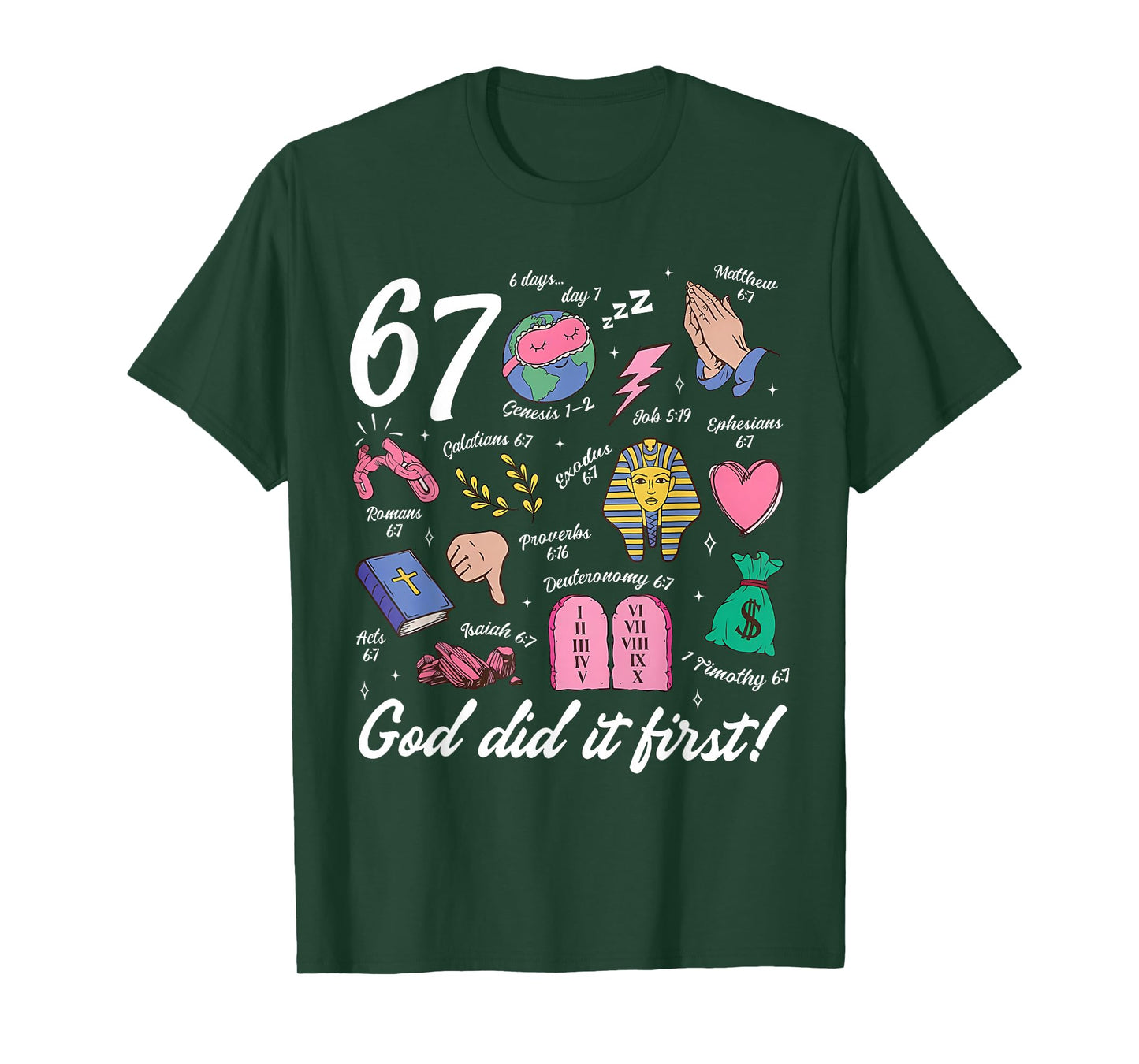 Funny 67 God Did It First 67 Meme Jesus Christian Bible T-Shirt