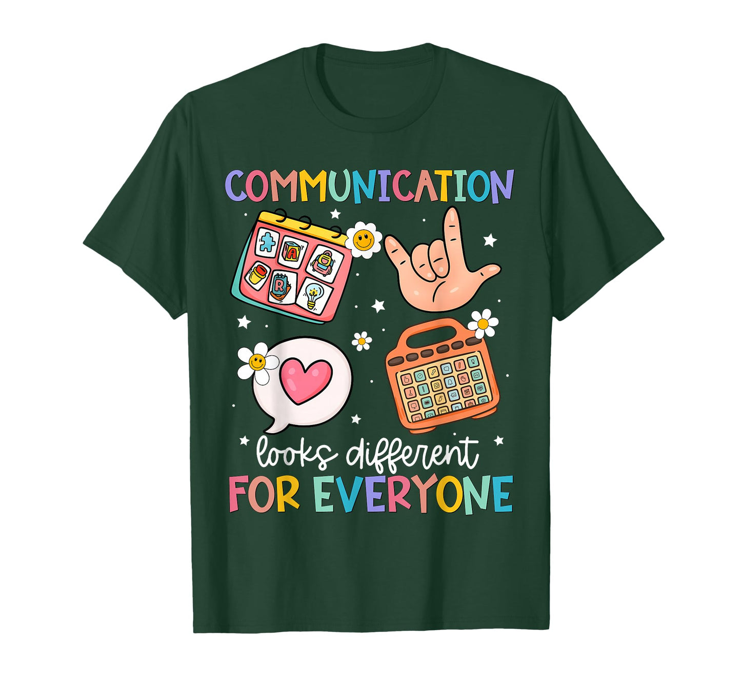 Communication Looks Different for Everyone SPED Teacher ASD T-Shirt
