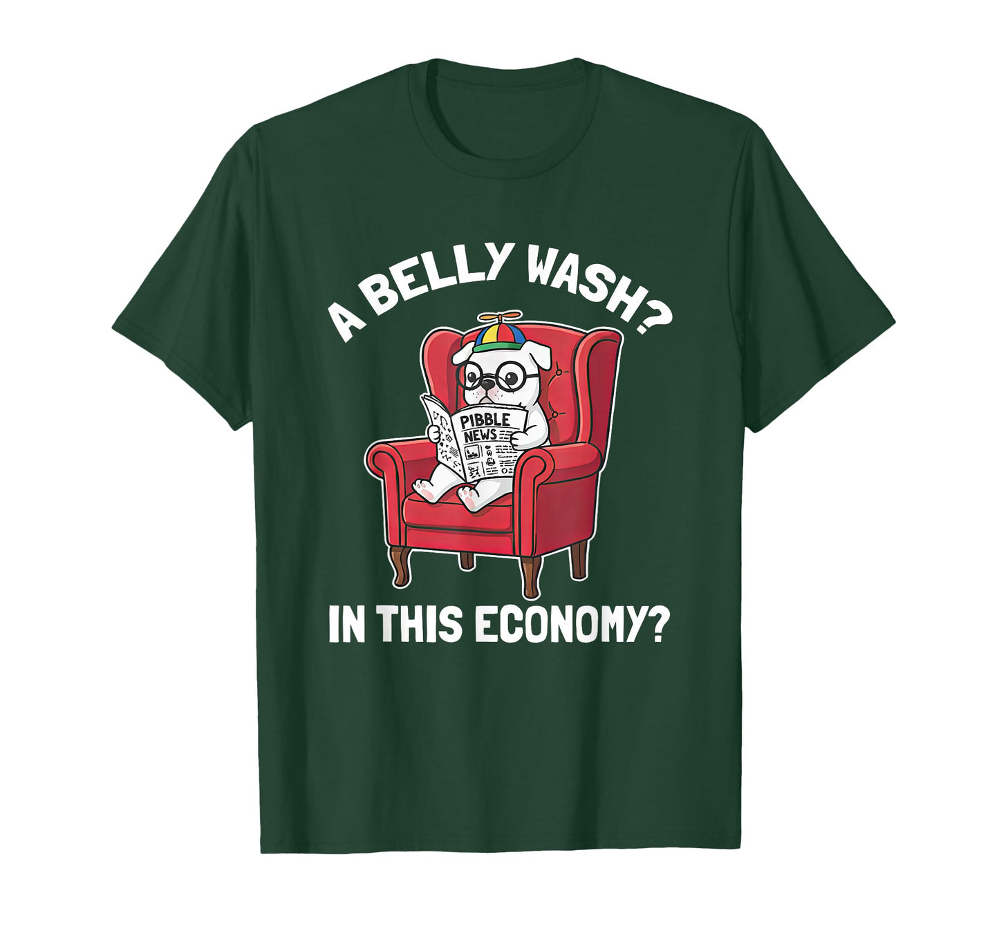 Pibble Meme Wash My Belly in This Economy T-Shirt