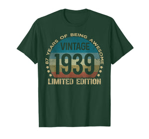 87 Year Old Gifts Vintage 1939 Limited Edition 87th Birthday T-Shirt