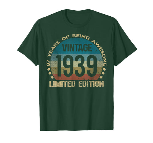 87 Year Old Gifts Vintage 1939 Limited Edition 87th Birthday T-Shirt