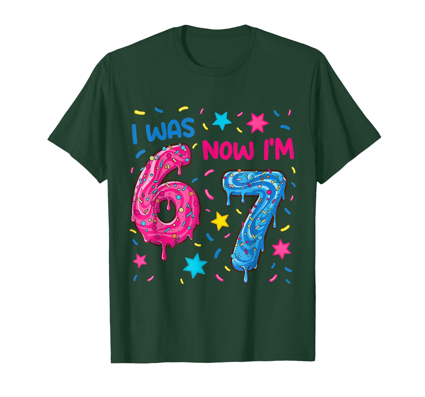 7 Year Old Birthday Shirt was 6 Now I'm 7 67 Funny for Kids T-Shirt