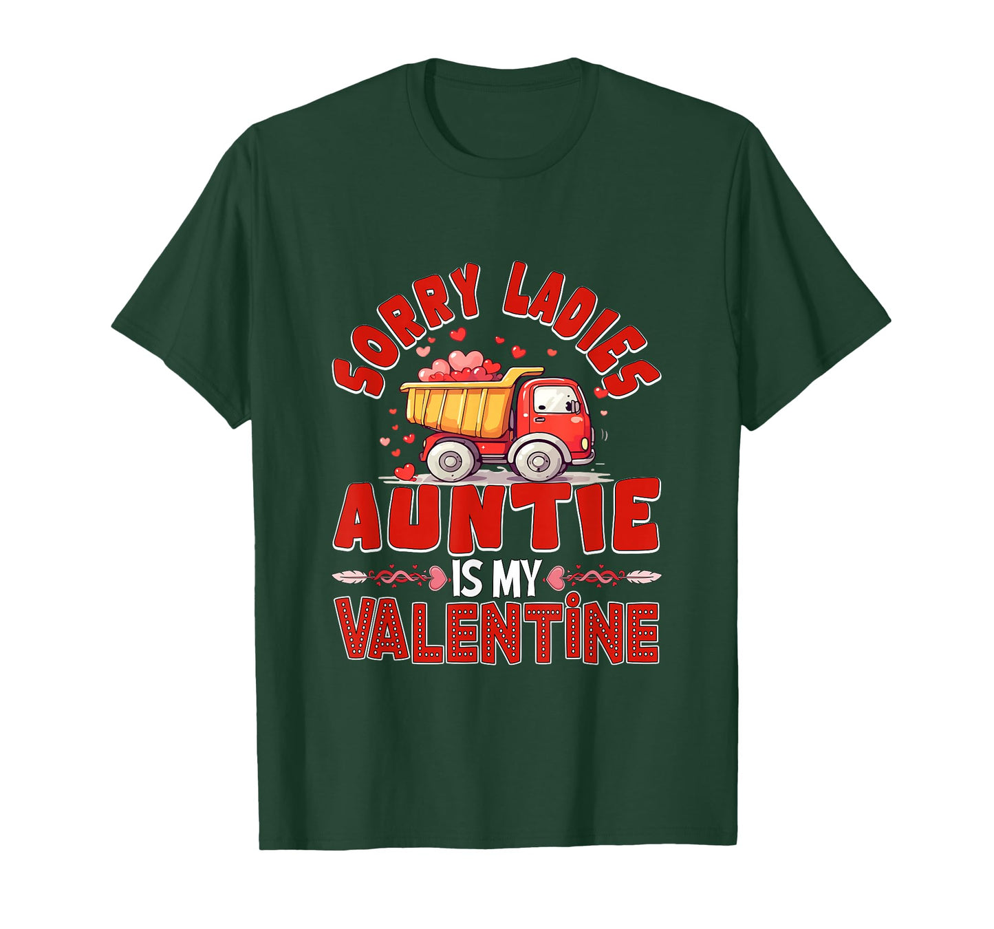Auntie is My Valentine Funny Joke Ladies Cute Truck Lover T-Shirt