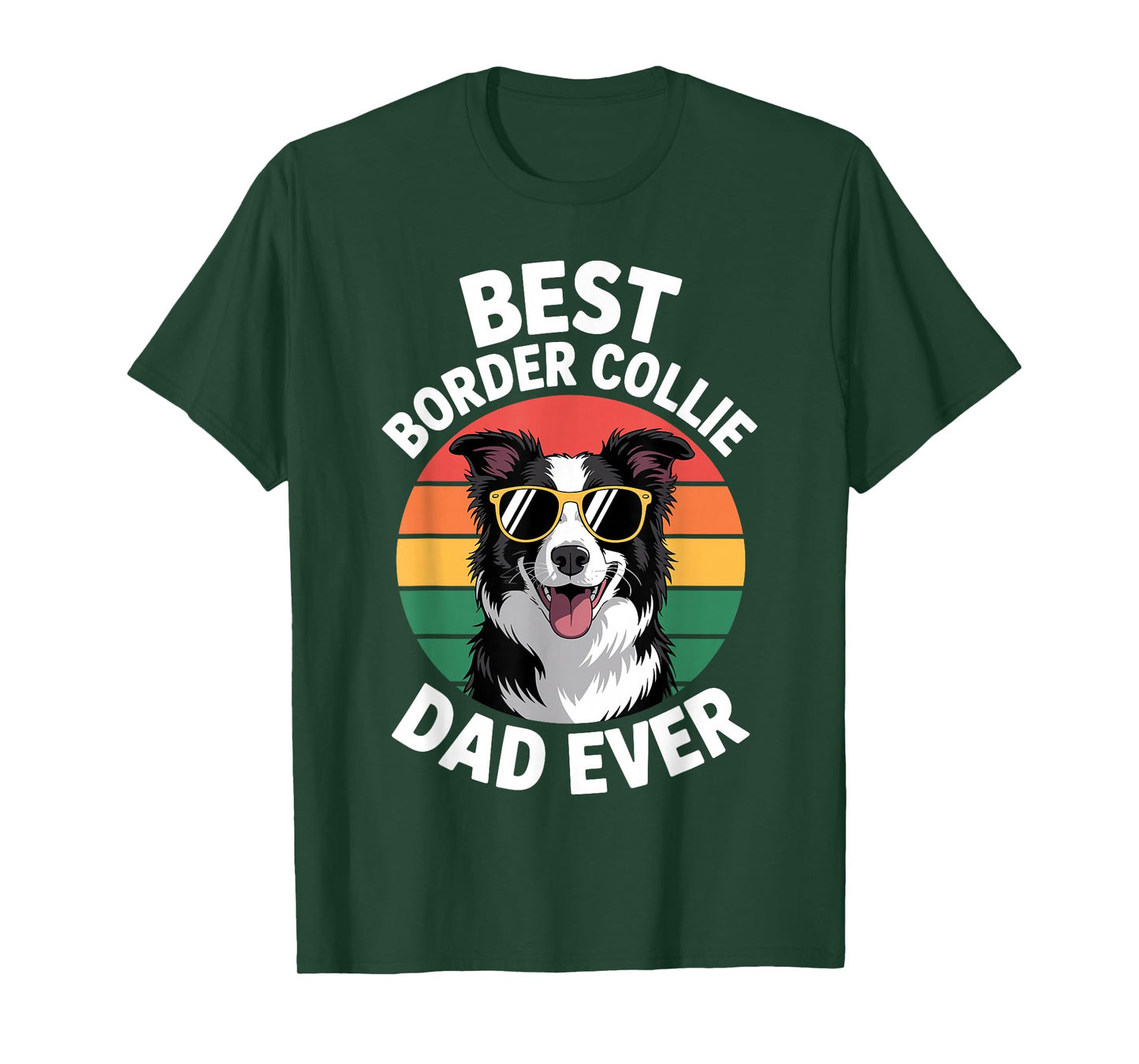 Funny Border Collie Design for Men Dad Border Collie Lovers T-Shirt