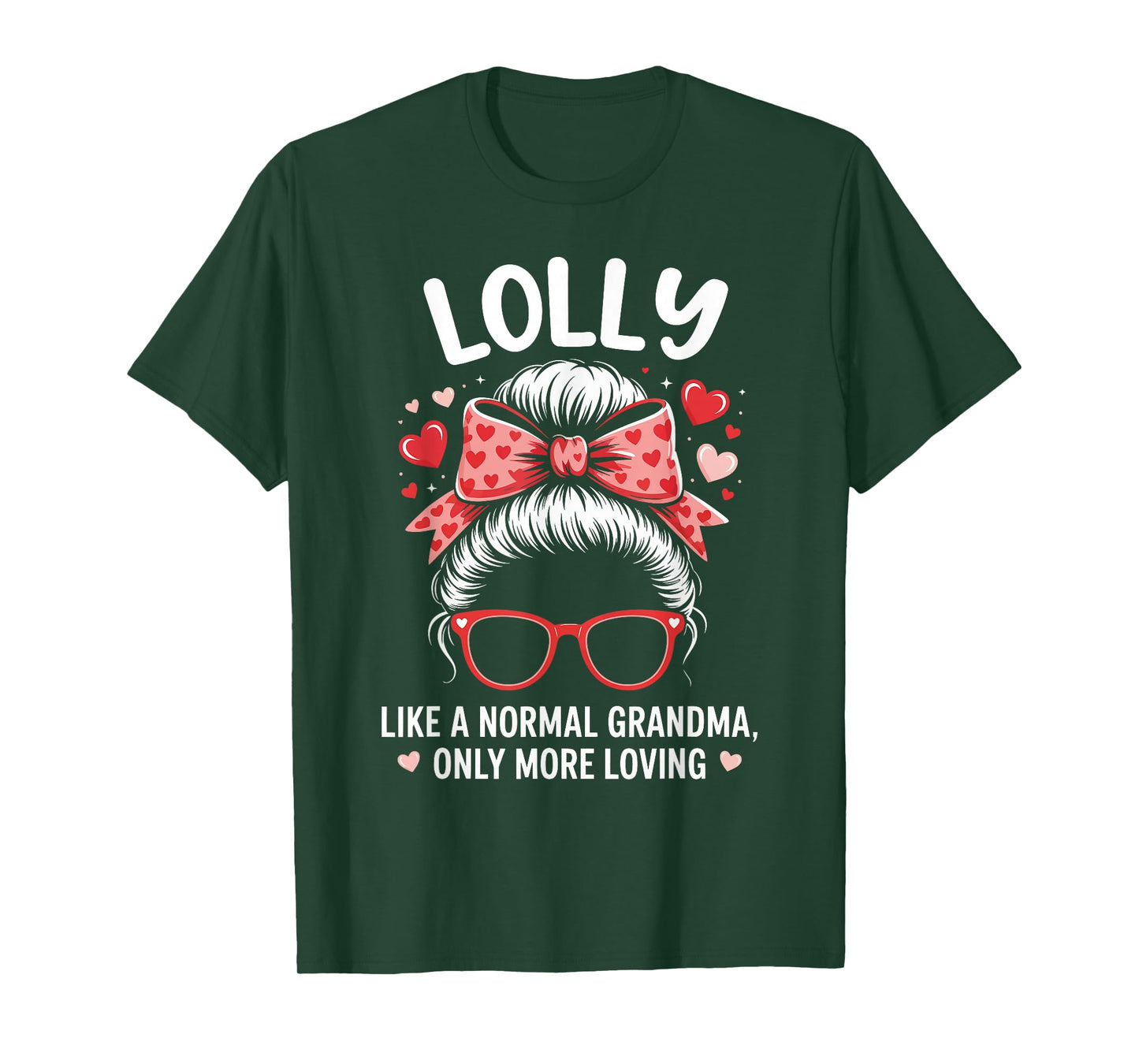 Lolly Valentine Quote for Loving Grandma with Cute Bow T-Shirt