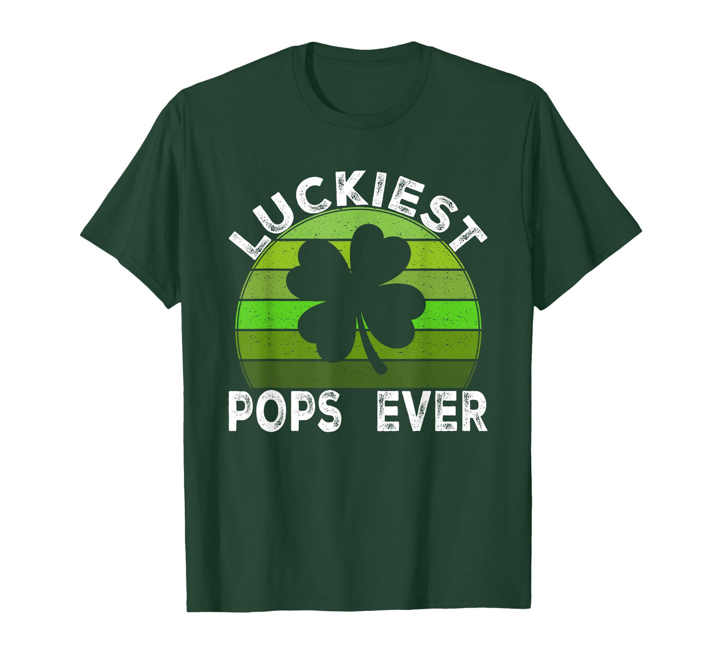 Luckiest Pops Ever Shamrocks Lucky St Patrick's Day T-Shirt
