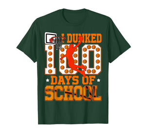 I Dunked 100 Days of School Basketball 100th Day Teacher Boy T-Shirt