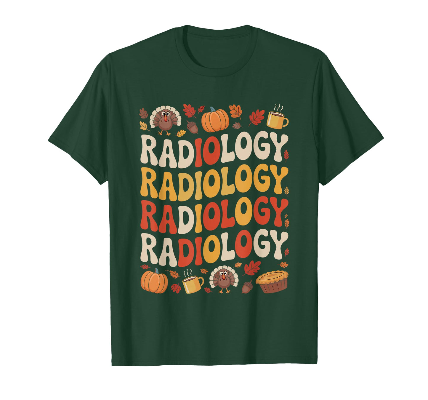 Thanksgiving Radiology Fall RAD Tech X-ray Technologist T-Shirt