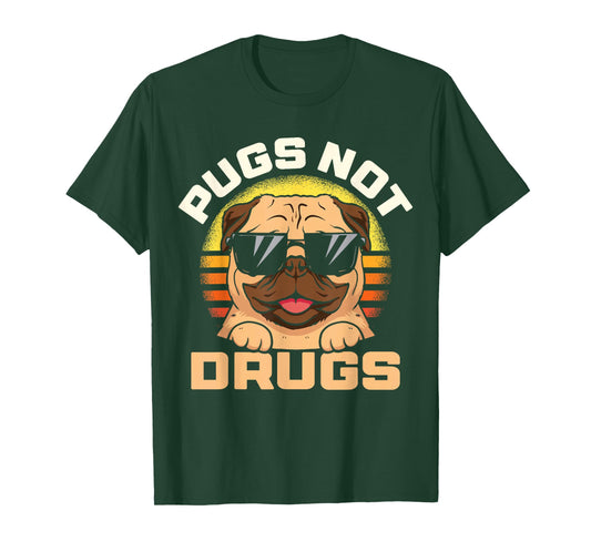 Funny Pug Pugs Not Drugs for Men Women Dog Lovers Gift T-Shirt