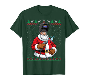 Santa Claus Welder Christmas Funny Ugly Sweater T-Shirt