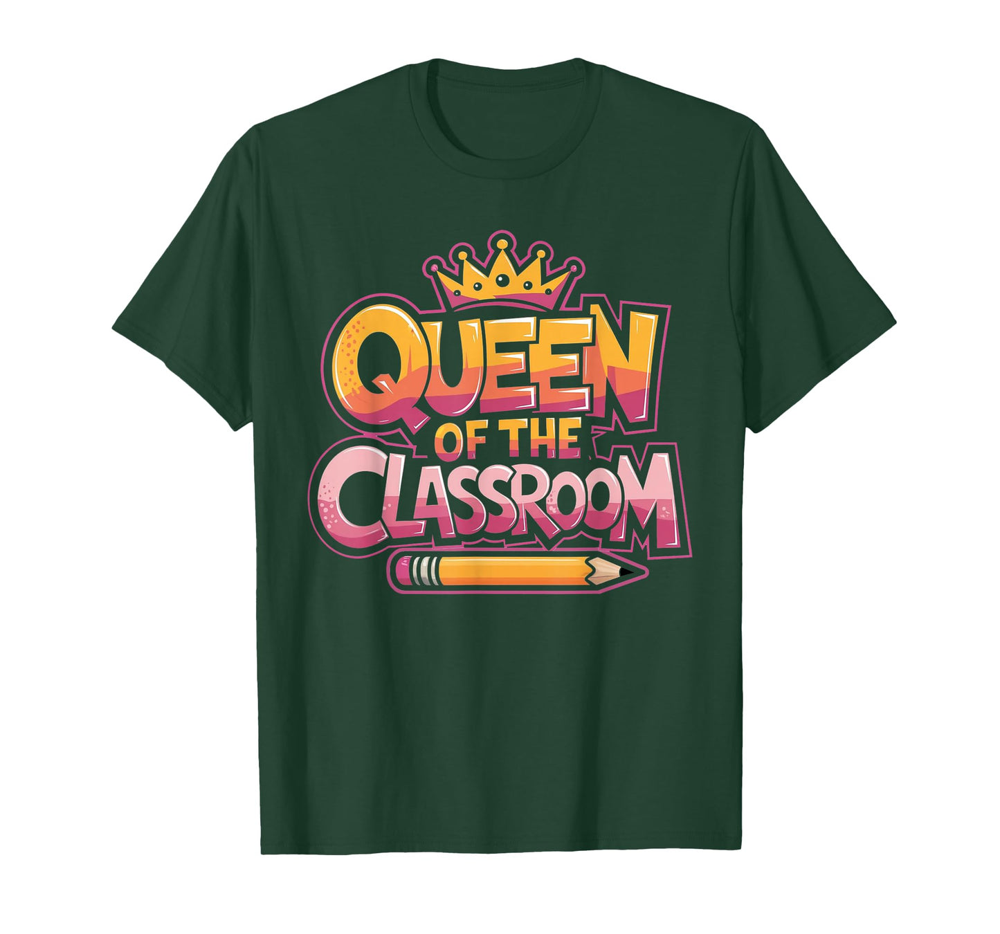 Queen of The Classroom Teacher Appreciation T-Shirt