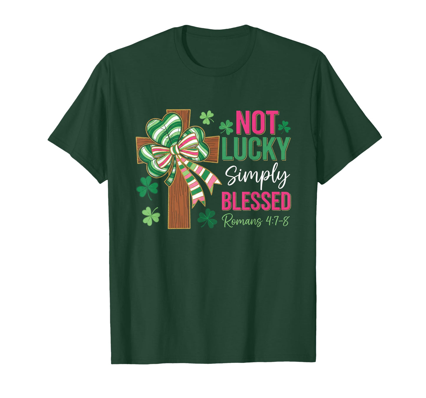 Not Lucky Simply Blessed Coquette Bow Cross St Patrick's Day T-Shirt