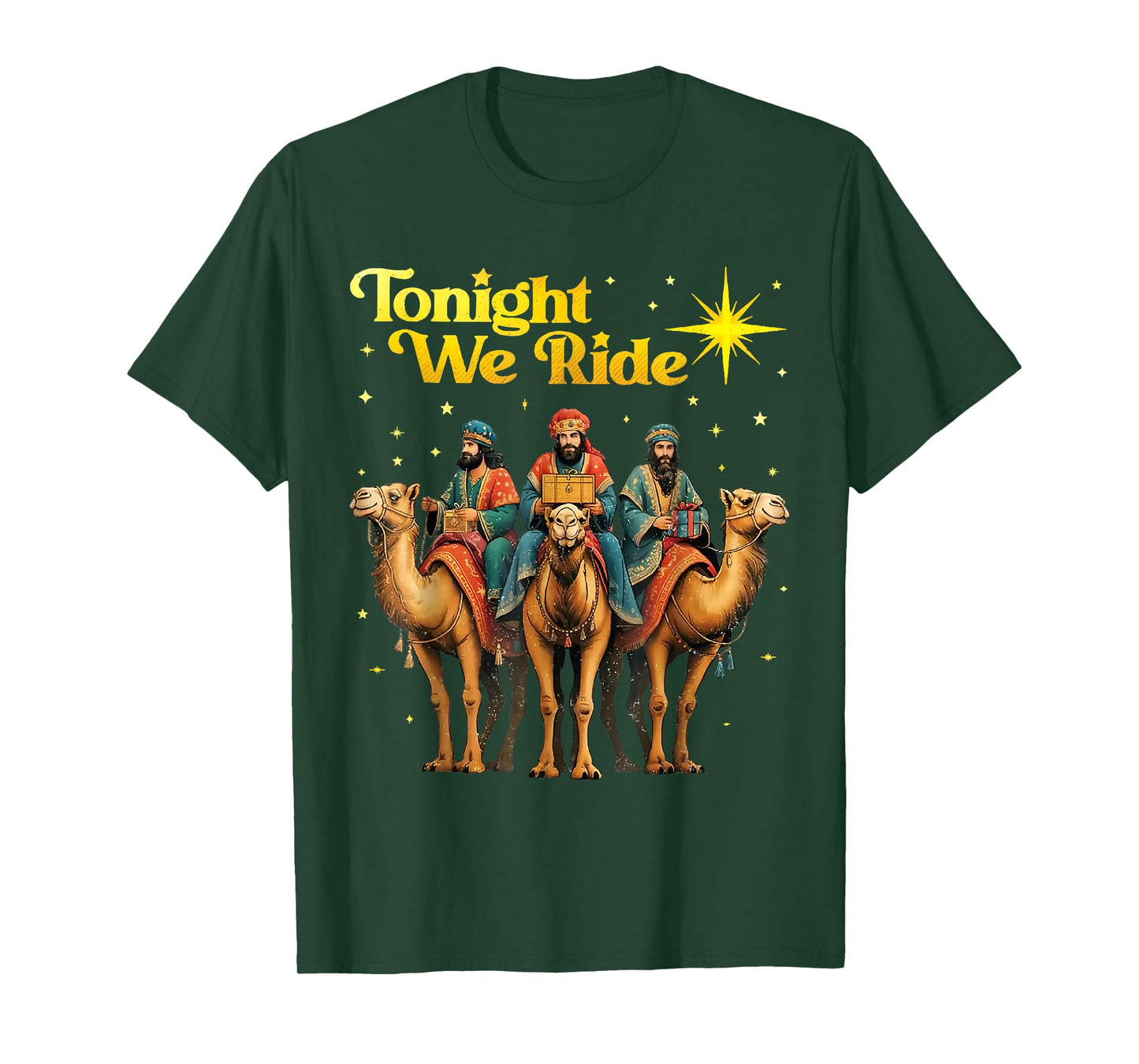 Tonight We Ride Three Wise Men Christmas Nativity T-Shirt