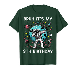 Bruh My 9th Birthday Astronaut Dab 9 Bday Boys Girls Kids T-Shirt
