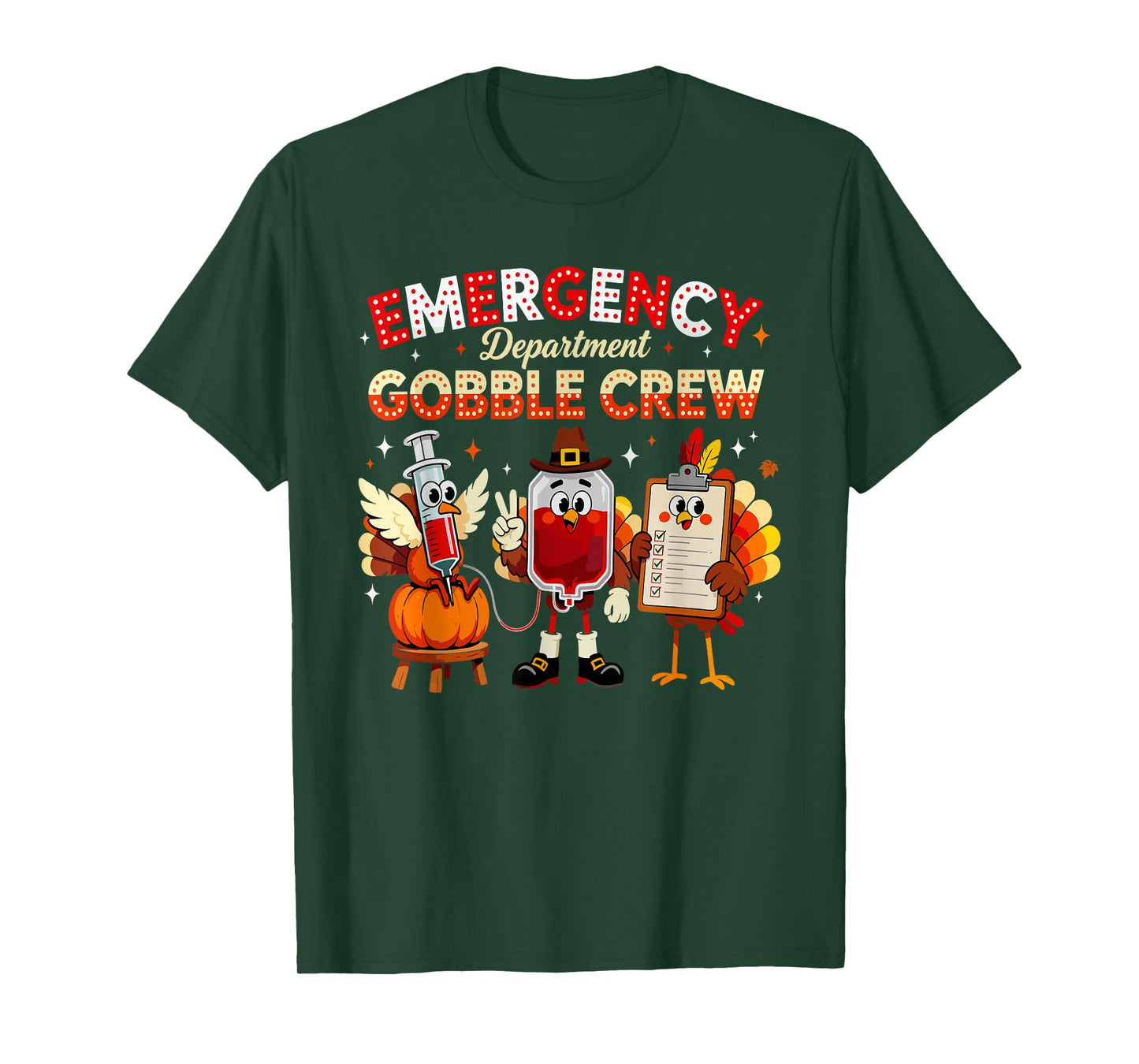 Emergency Department Gobble Crew Thanksgiving Nurse Turkey T-Shirt