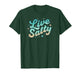Live Salty Retro Beach Vibes Sea Salt Ocean Lovers T-Shirt