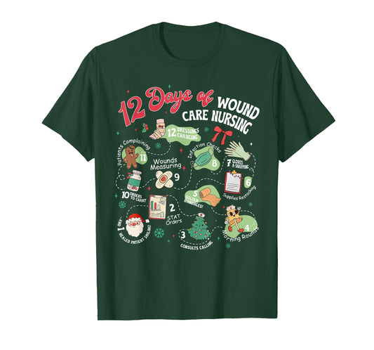 12 Days of Wound Care Nursing Christmas Ostomy Woc Nurse NP T-Shirt