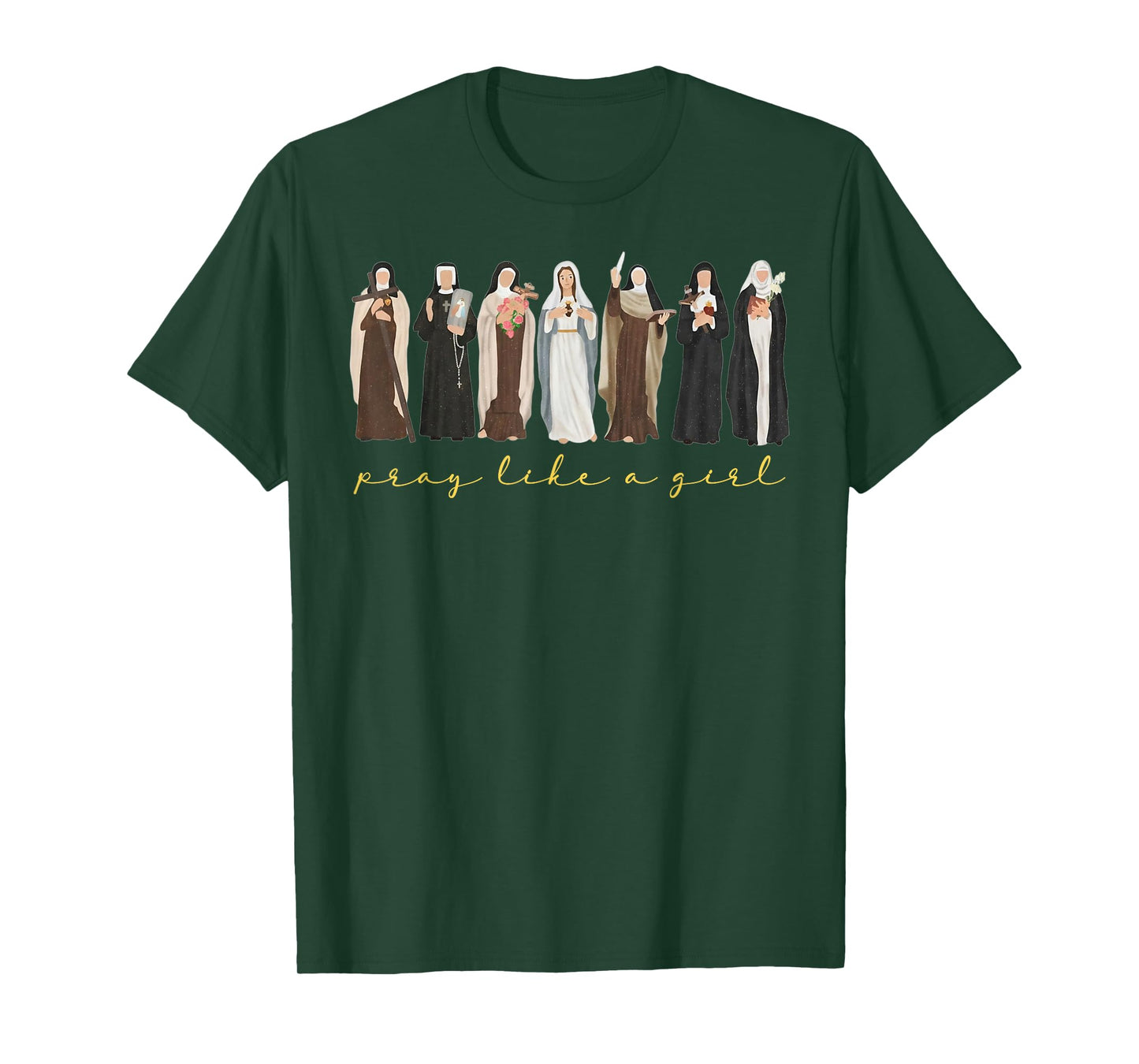 Catholic Saint Pray Like A Girl Women Religious Christian T-Shirt