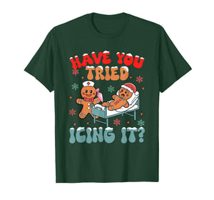 Have You Tried Icing It Christmas Nurse Gingerbread NICU T-Shirt