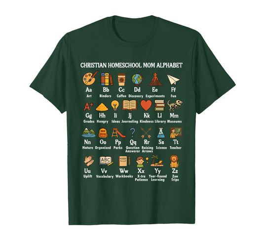 Homeschooling CC Mama Christian Homeschool Mom Alphabet T-Shirt