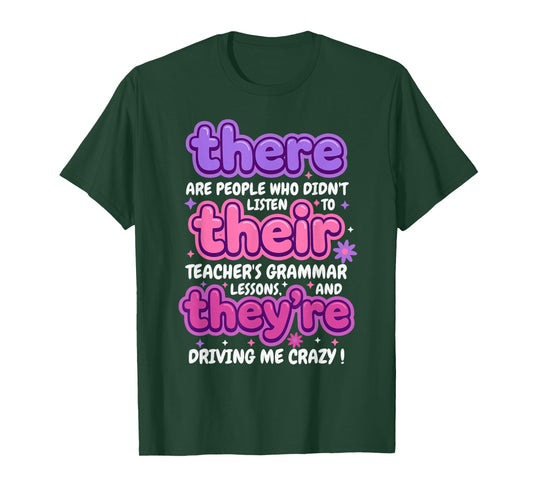There Their They're Funny English Teacher Grammar Humor Joke T-Shirt
