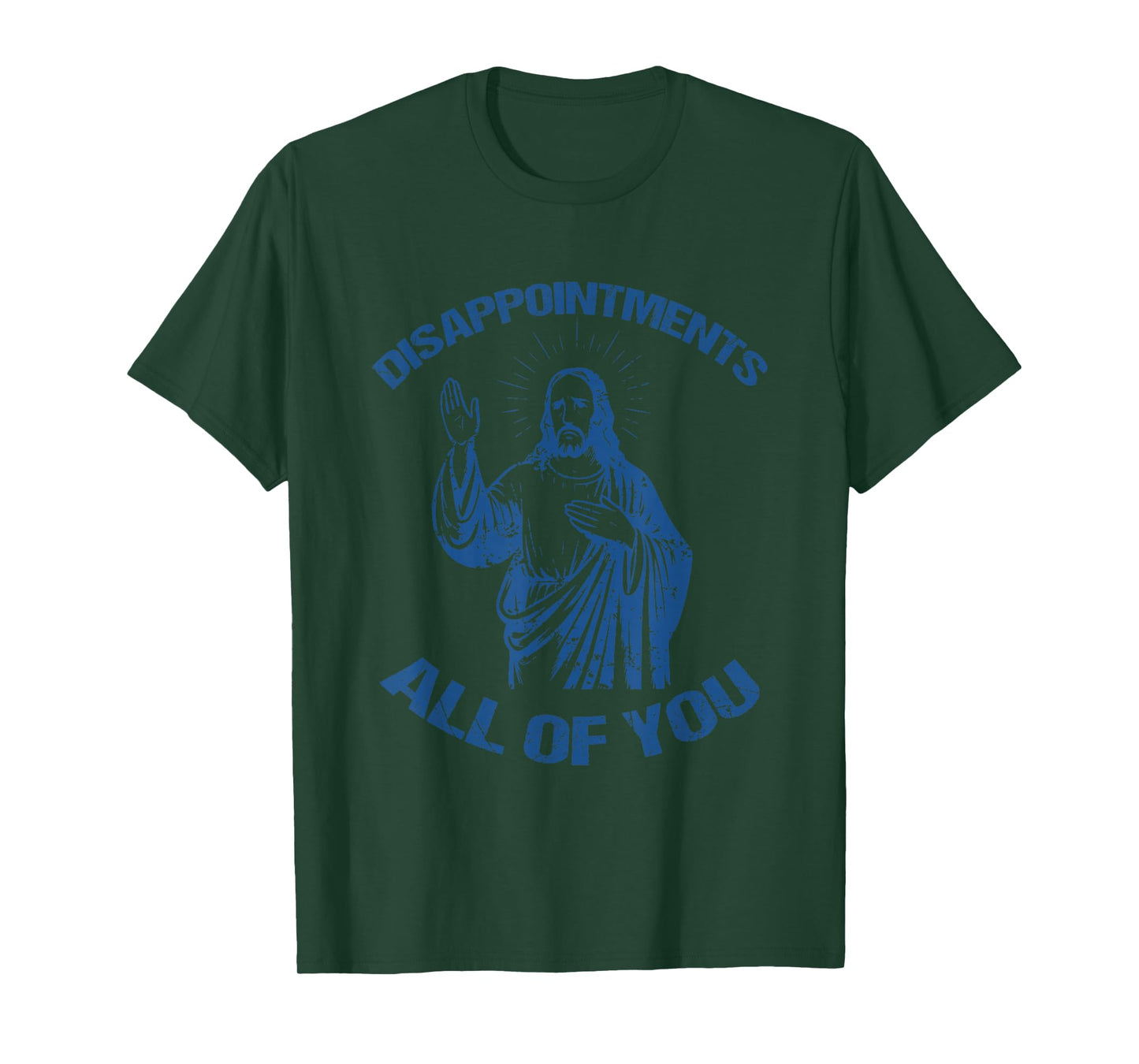 Disappointments All of You Fun Retro Christian Vintage Meme T-Shirt