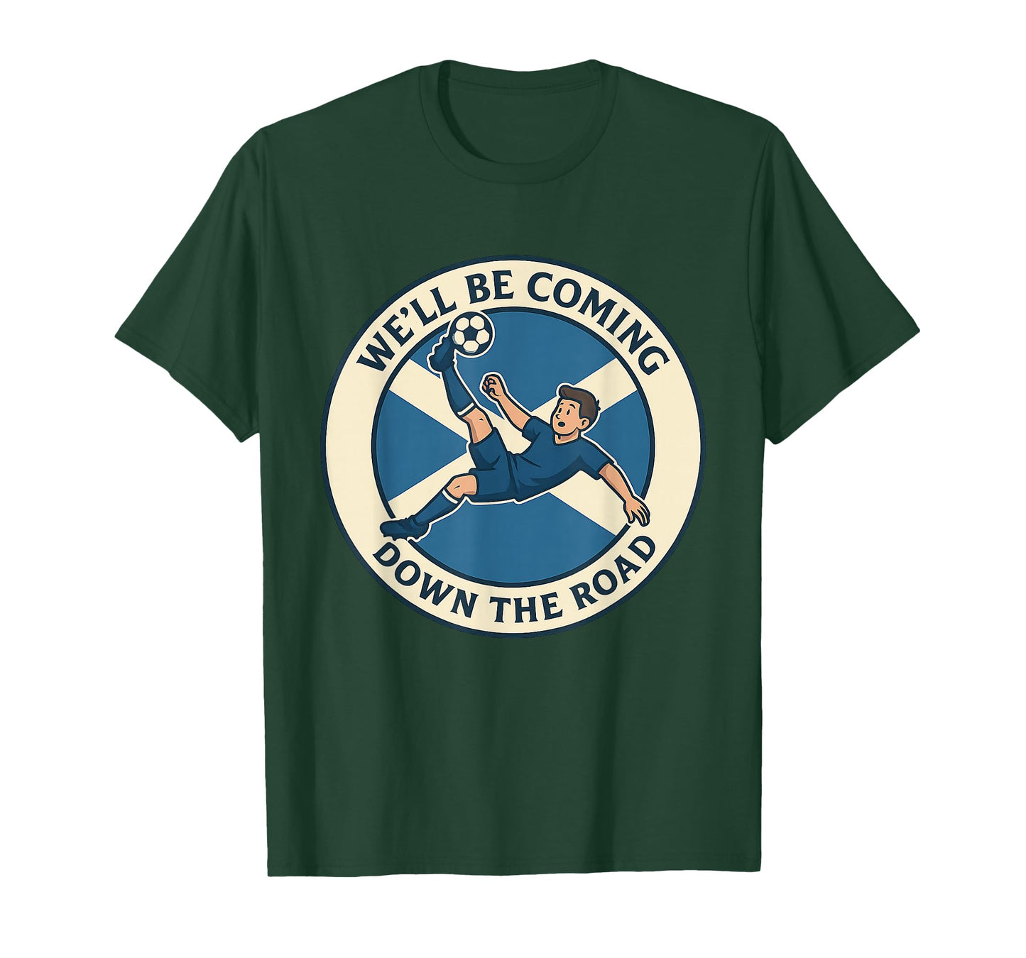 We'll Be Coming Scotland, I Love Scottish Gifts T-Shirt