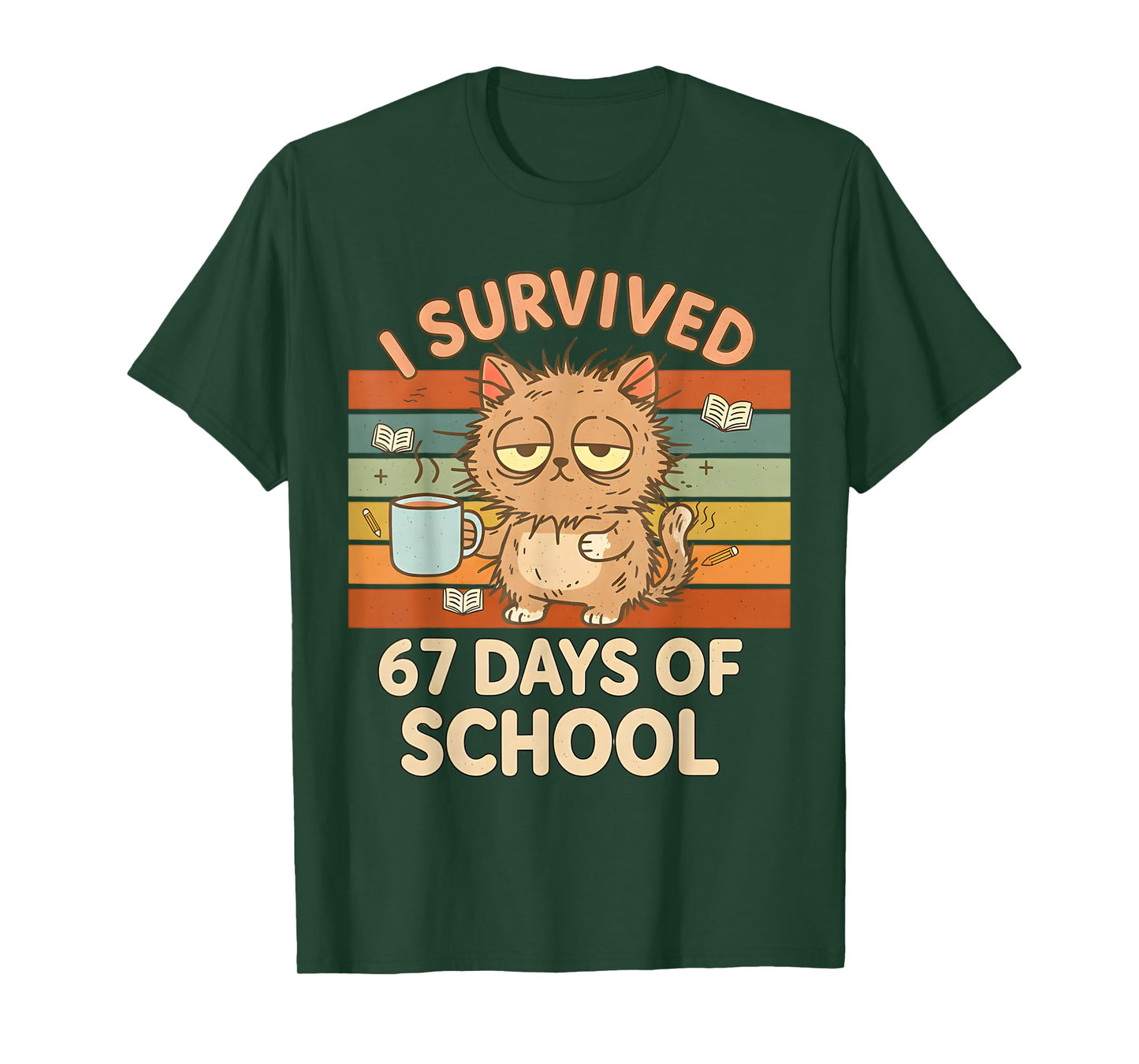 I Survived 67 Days of School Funny Coffee Cat School Teacher T-Shirt