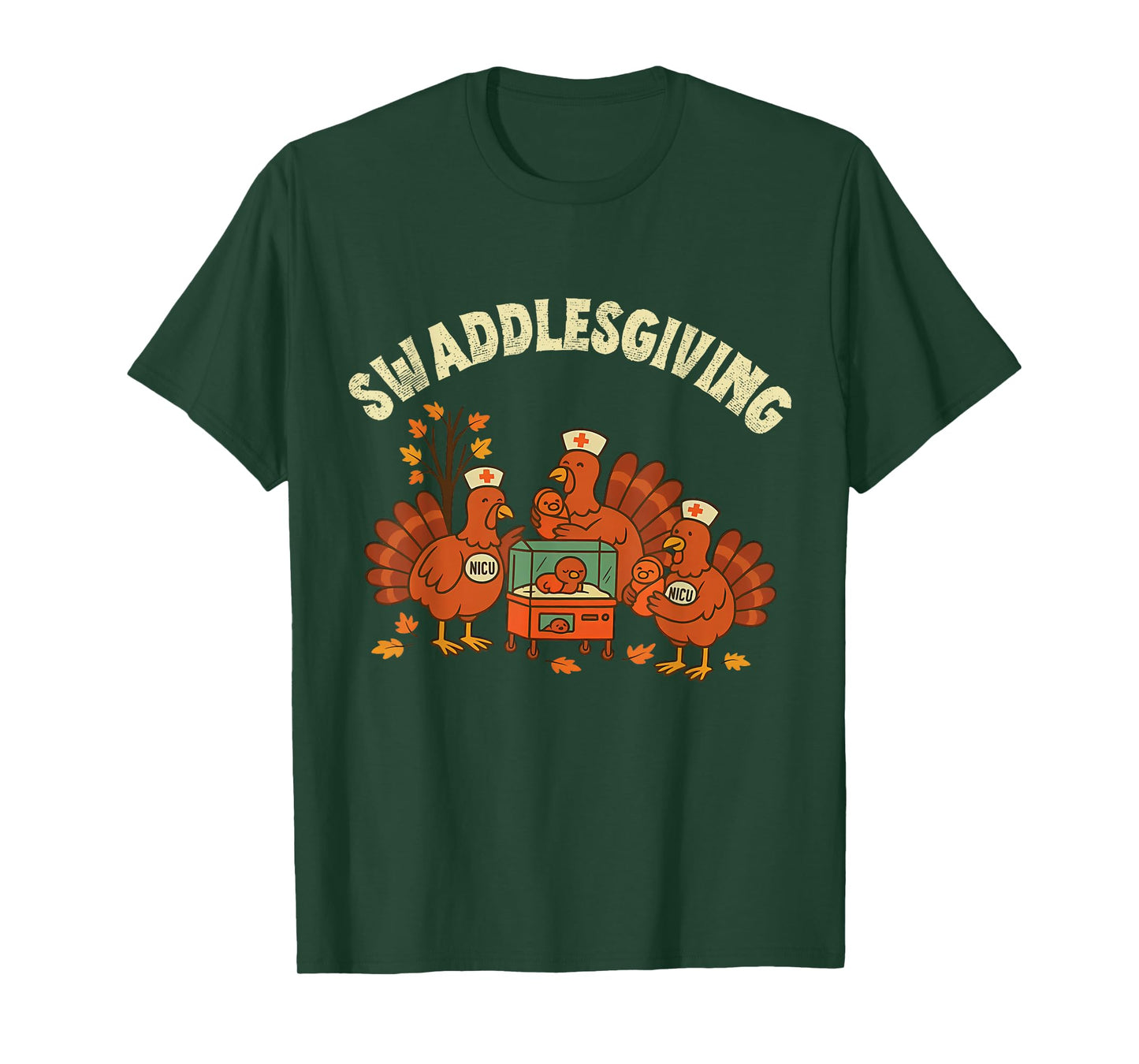Swaddlesgiving NICU Nurse Funny Turkey Happy Thanksgiving T-Shirt