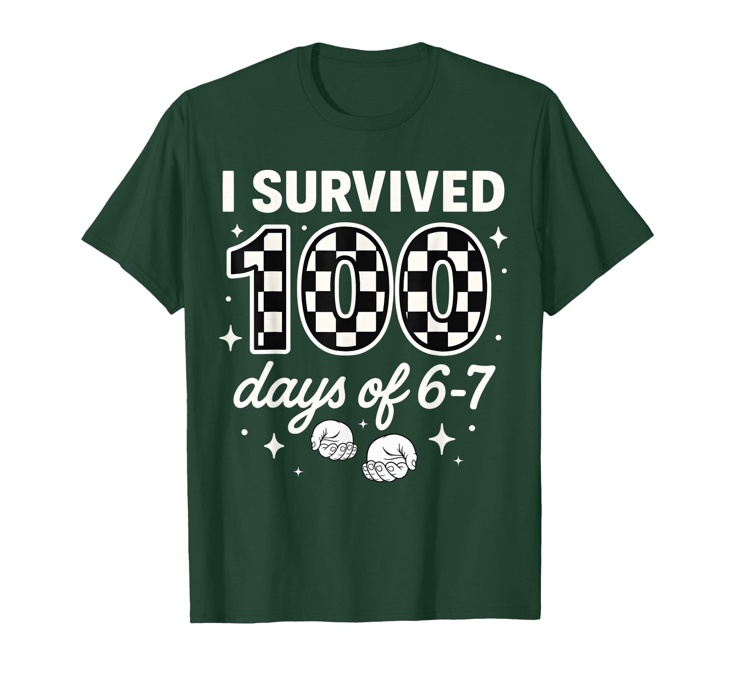 Funny 67 100th Day of School Teacher 100 Days 6 7 Meme 6-7 T-Shirt