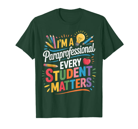 Every Student Matters para Teacher Teaching Paraprofessional T-Shirt