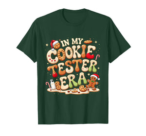 in My Cookie Tester Era Cute Christmas Baking T-Shirt