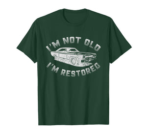 Humor I'm Not Old I'm Restored Funny Post-Surgery Car Guy T-Shirt