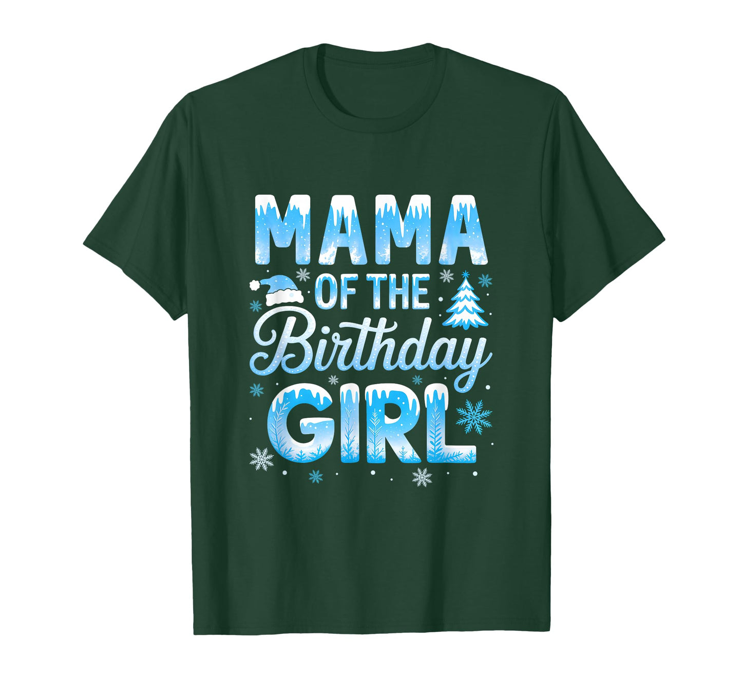 Mama of The Birthday Girl Snowflakes Winter Family Matching T-Shirt