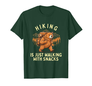 Hiking is Just Walking with Snacks - Hiker Trekker Hiking T-Shirt