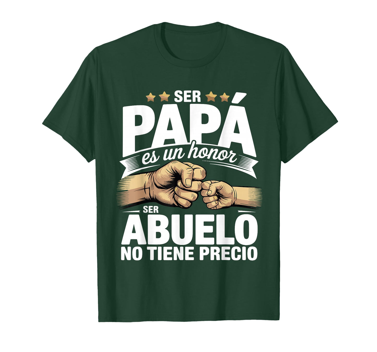 Family & Relationship Words - Ser Papa ES Un Honor Ser Abul T-Shirt