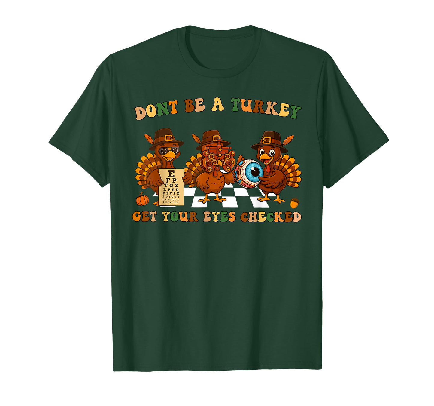 Thanksgiving Optometrist Turkey Optometry Eye Dr Sight Squad T-Shirt