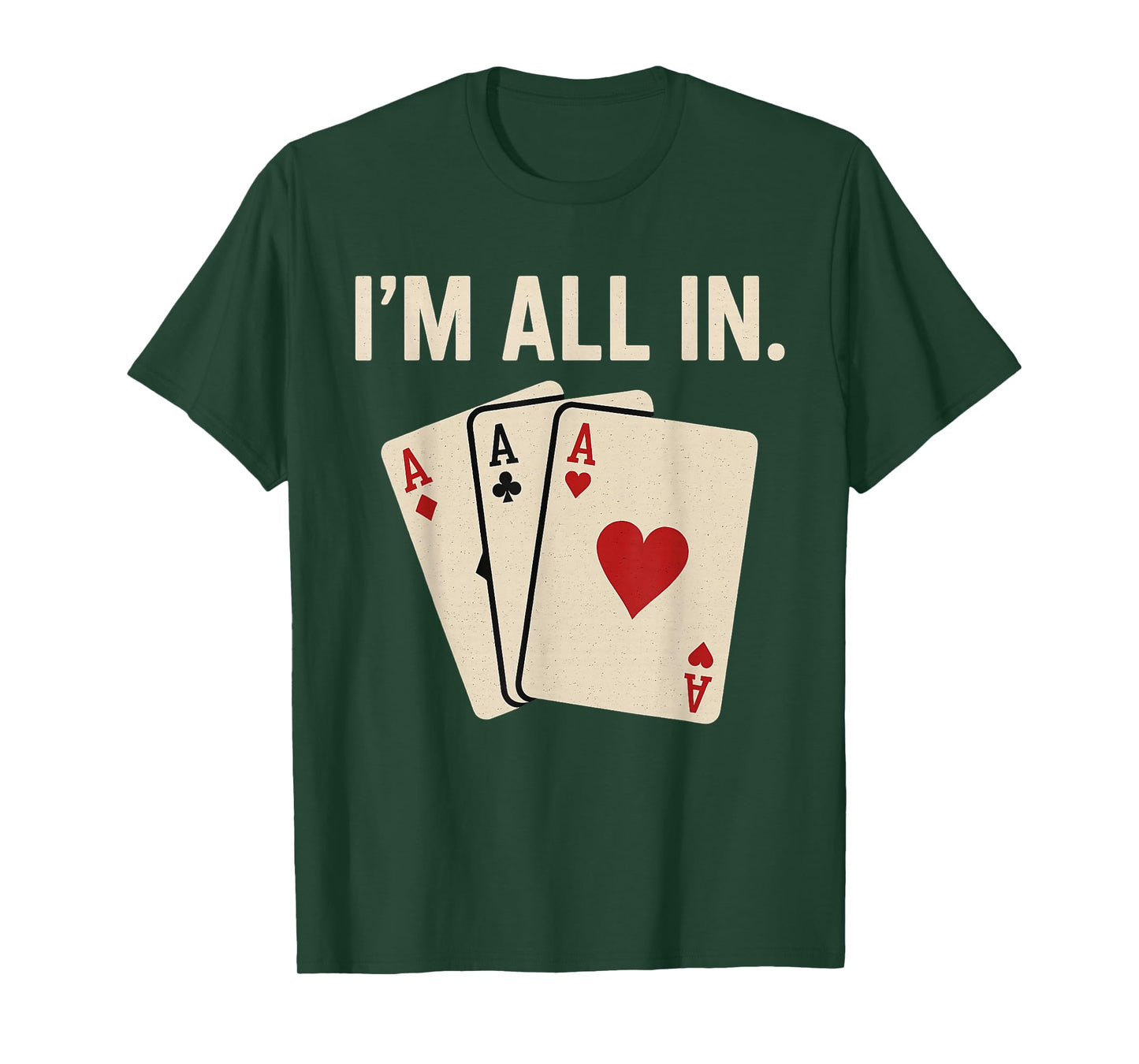 I'm All in Funny Poker - Poker Player, Funny Poker T-Shirt