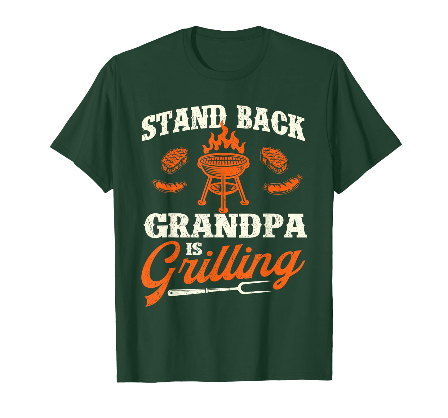 Stand Back Grandpa is Grilling - Grandfather BBQ Papa T-Shirt