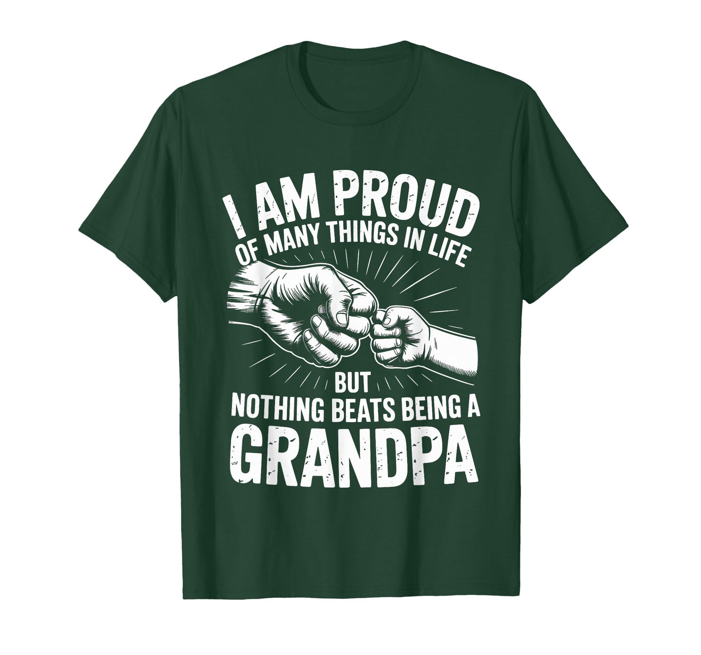 I am Proud of Many Things in Life But Nothing Beats Grandpa T-Shirt