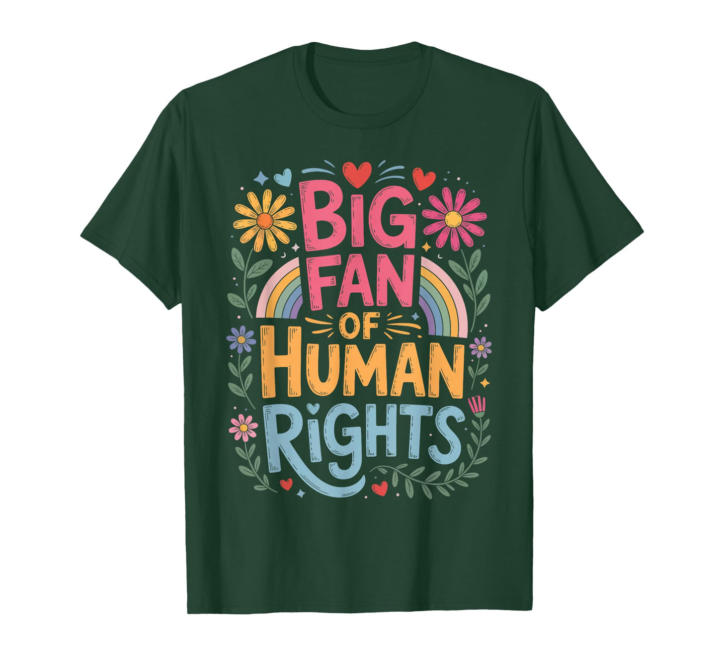 Big Fan of Human Rights Equality T-Shirt