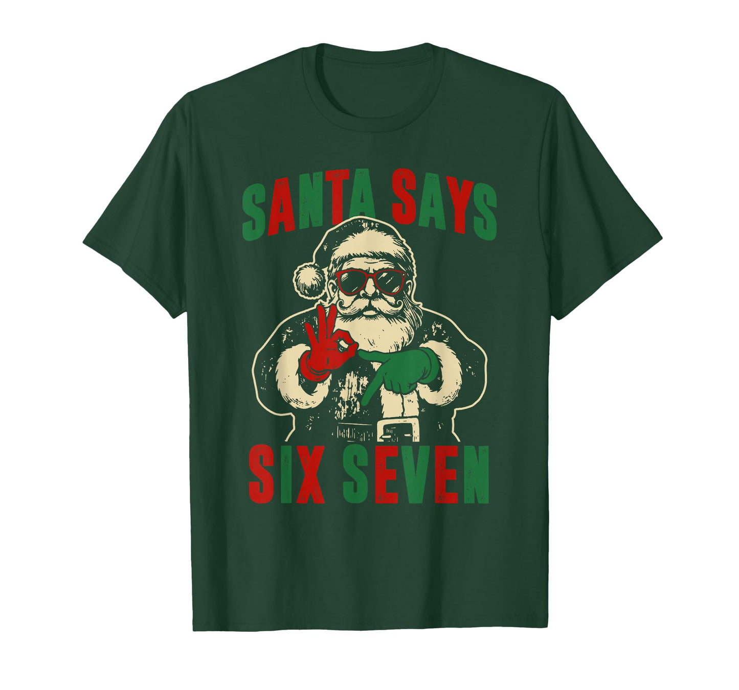Funny Santa Says Six Seven Retro 67 Meme Cool Christmas T-Shirt