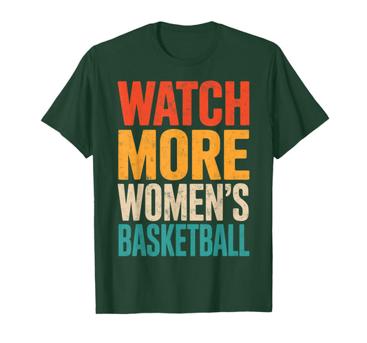 Watch More Women's Basketball Girl Fan Player Funny Joke T-Shirt