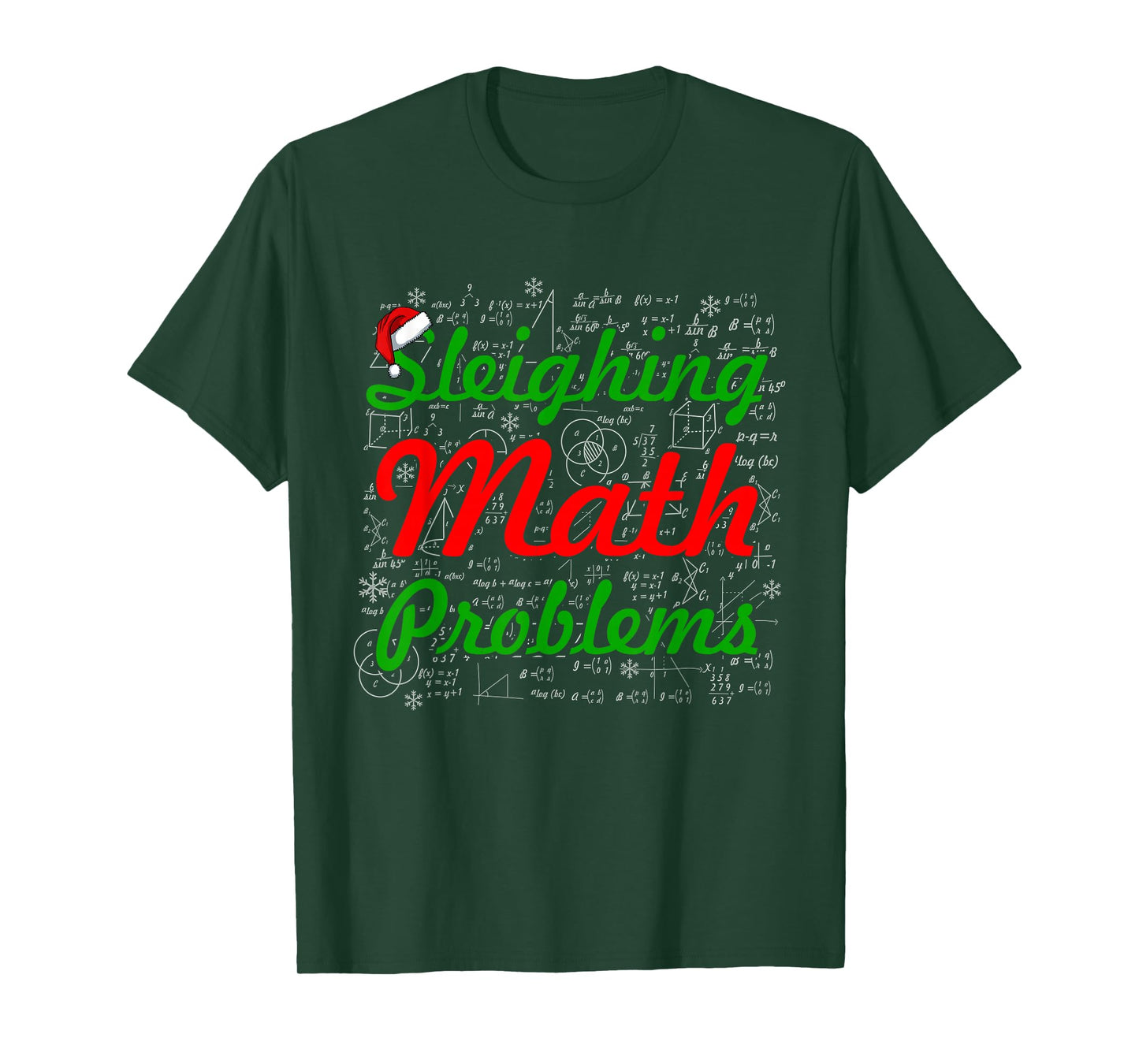 Sleighing Math Problems Christmas Math Teacher Student T-Shirt